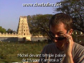 légende: Michel devant temple palace de Mysore Karnataka 5
qualityCode=raw
sizeCode=half

Données de l'image originale:
Taille originale: 110018 bytes
Heure de prise de vue: 2002:02:18 13:30:52
Largeur: 640
Hauteur: 480
